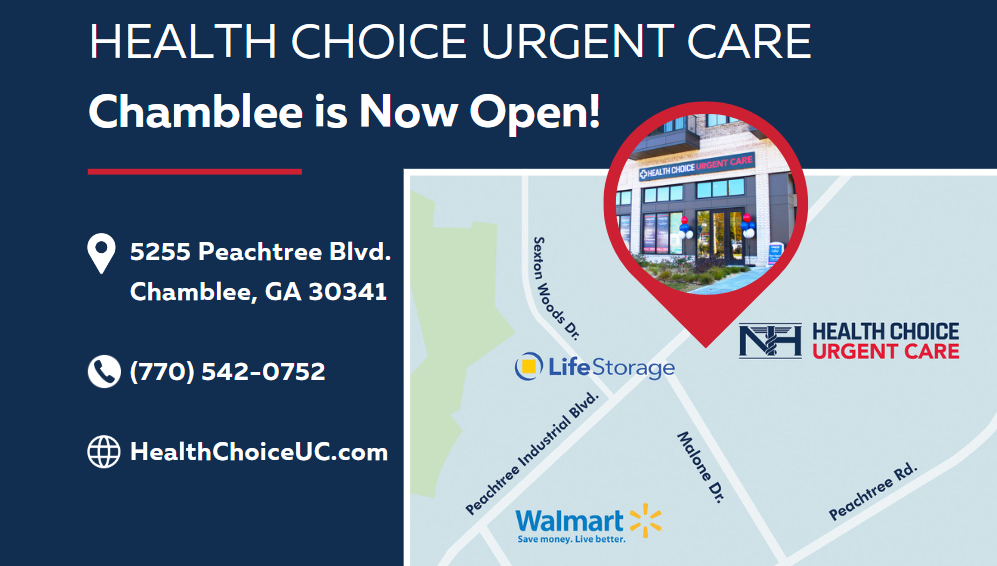 Health Choice Urgent Care Chamblee is Now Open! Greater Atlanta